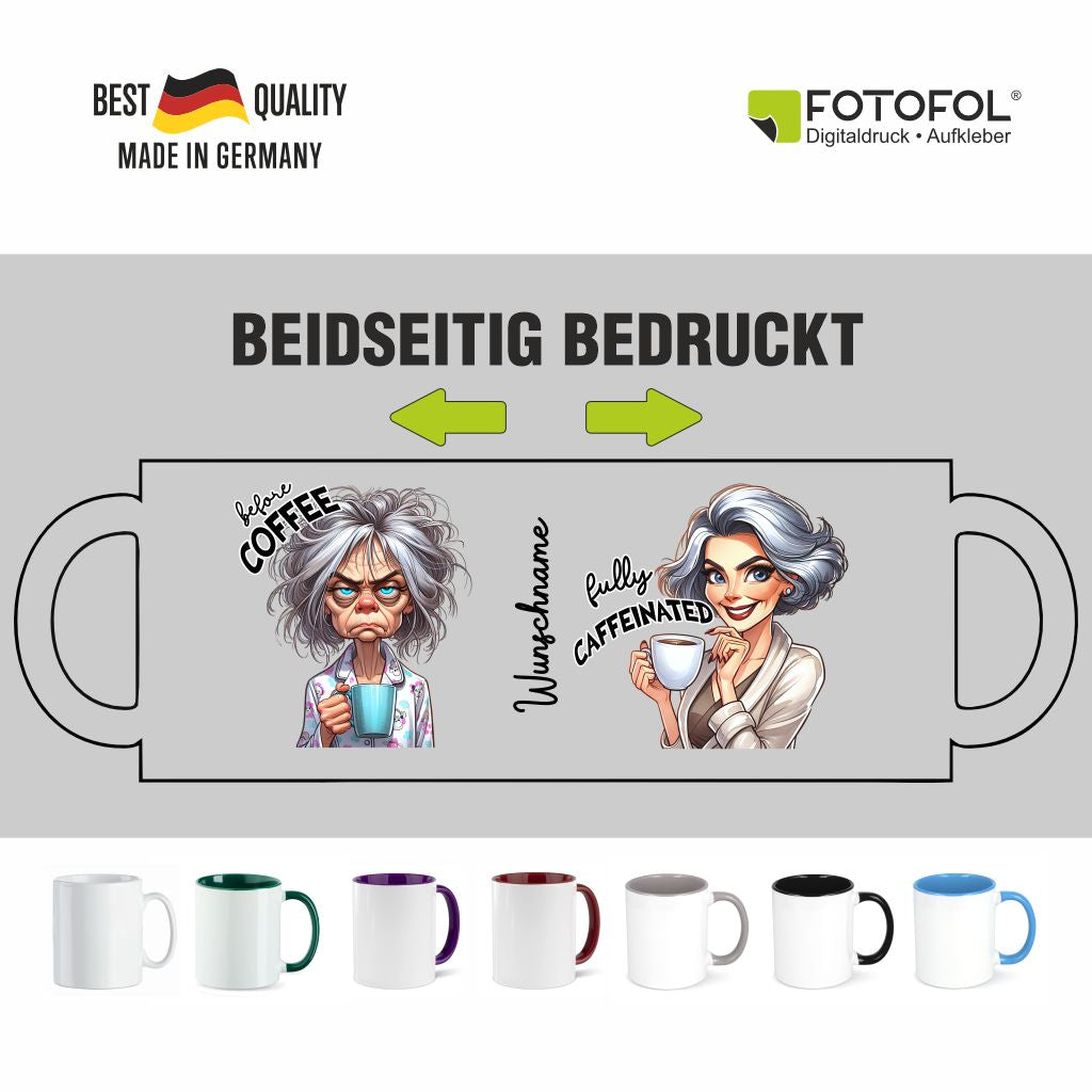 Personalisierte Kaffeetasse mit Wunschname - before Coffee -Frau - FOTOFOL