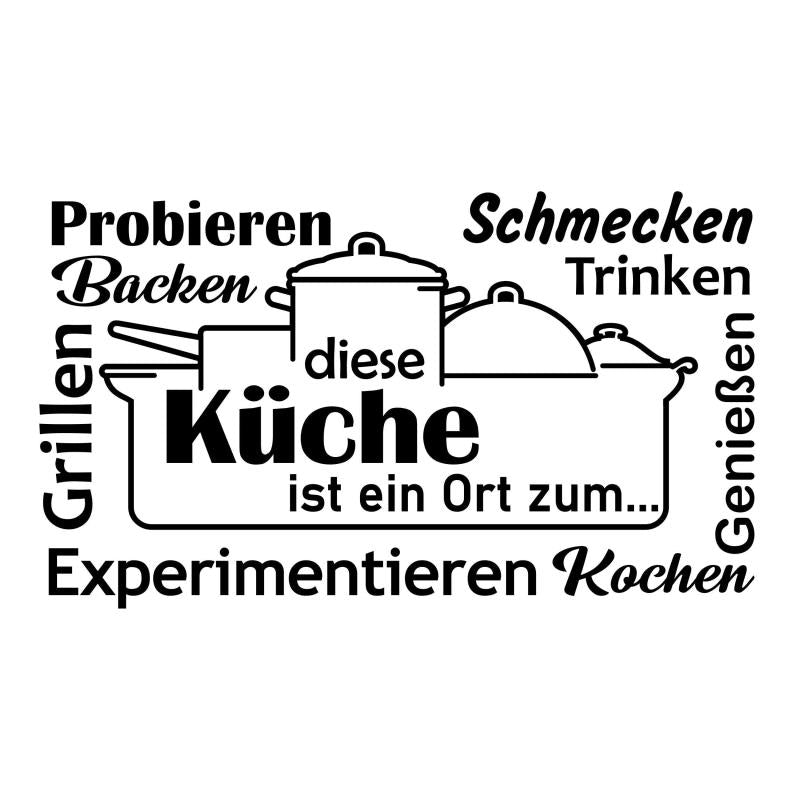 Wandtattoo Küche Diese Küche ist ein Ort zum essen kochen experimentieren genießen trinken schmecken probieren backen grillen - FOTOFOL