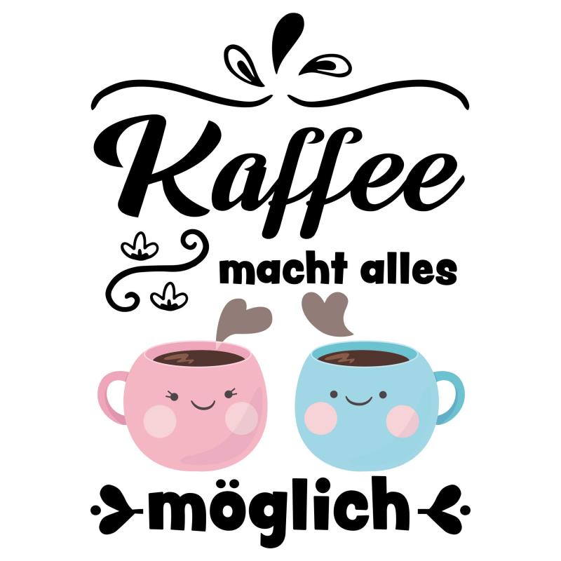 Wandtattoo Küche Kaffee macht alles möglich - FOTOFOL