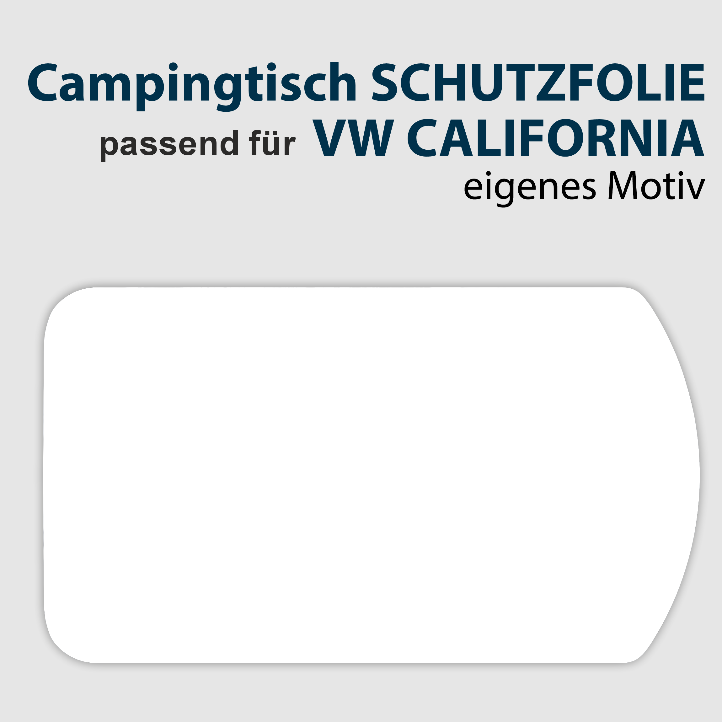 Campingtisch Schutzfolie passend für VW California / Grand California