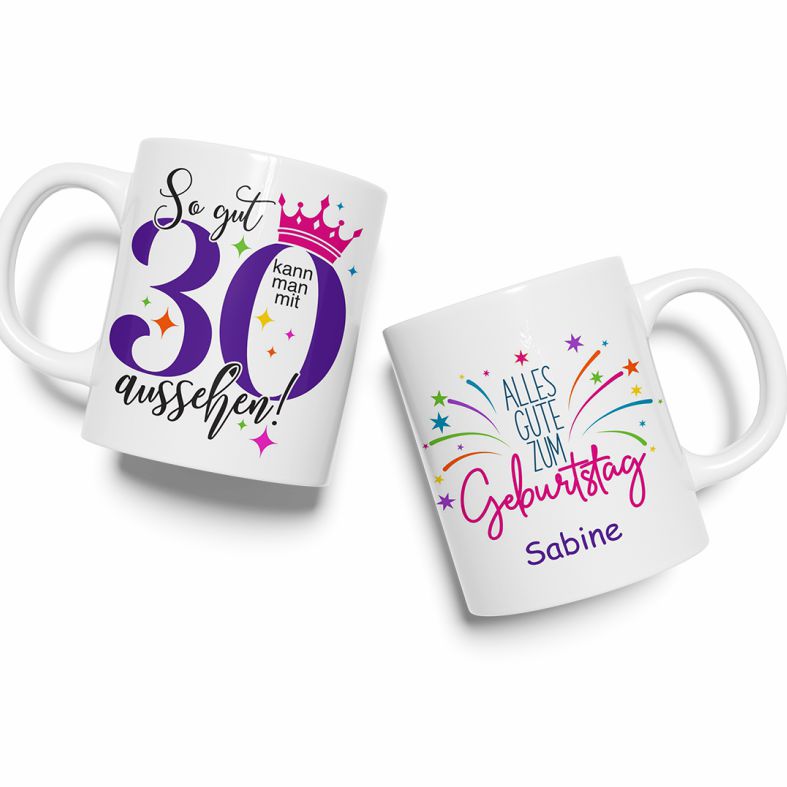 Personalisierte Tasse zum 30. Geburtstag | Individuelles Geschenk mit Namen | Spruch "So gut kann man mit 30 aussehen"