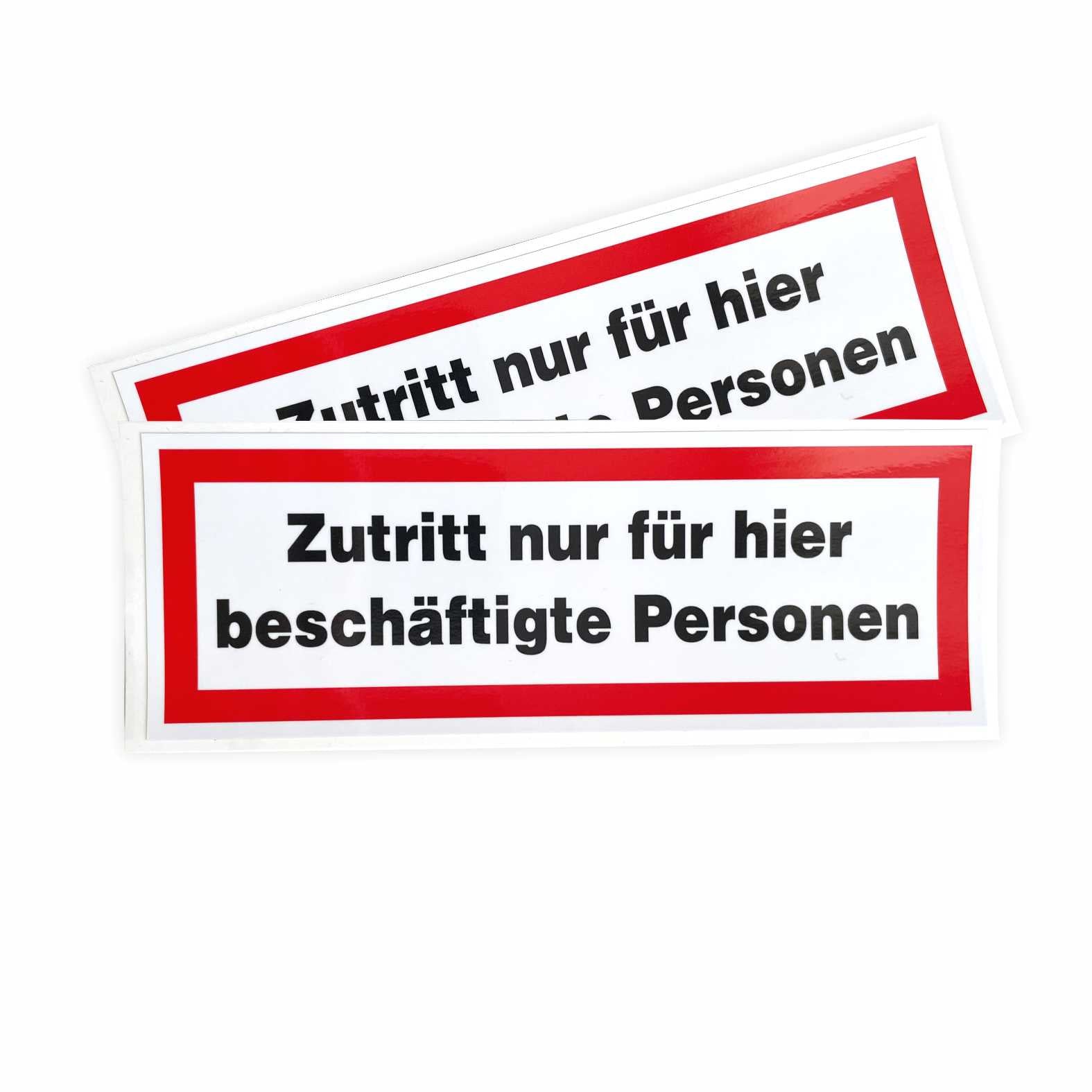 2x Aufkleber "Zutritt nur für hier" 21x7,5cm - FOTOFOL