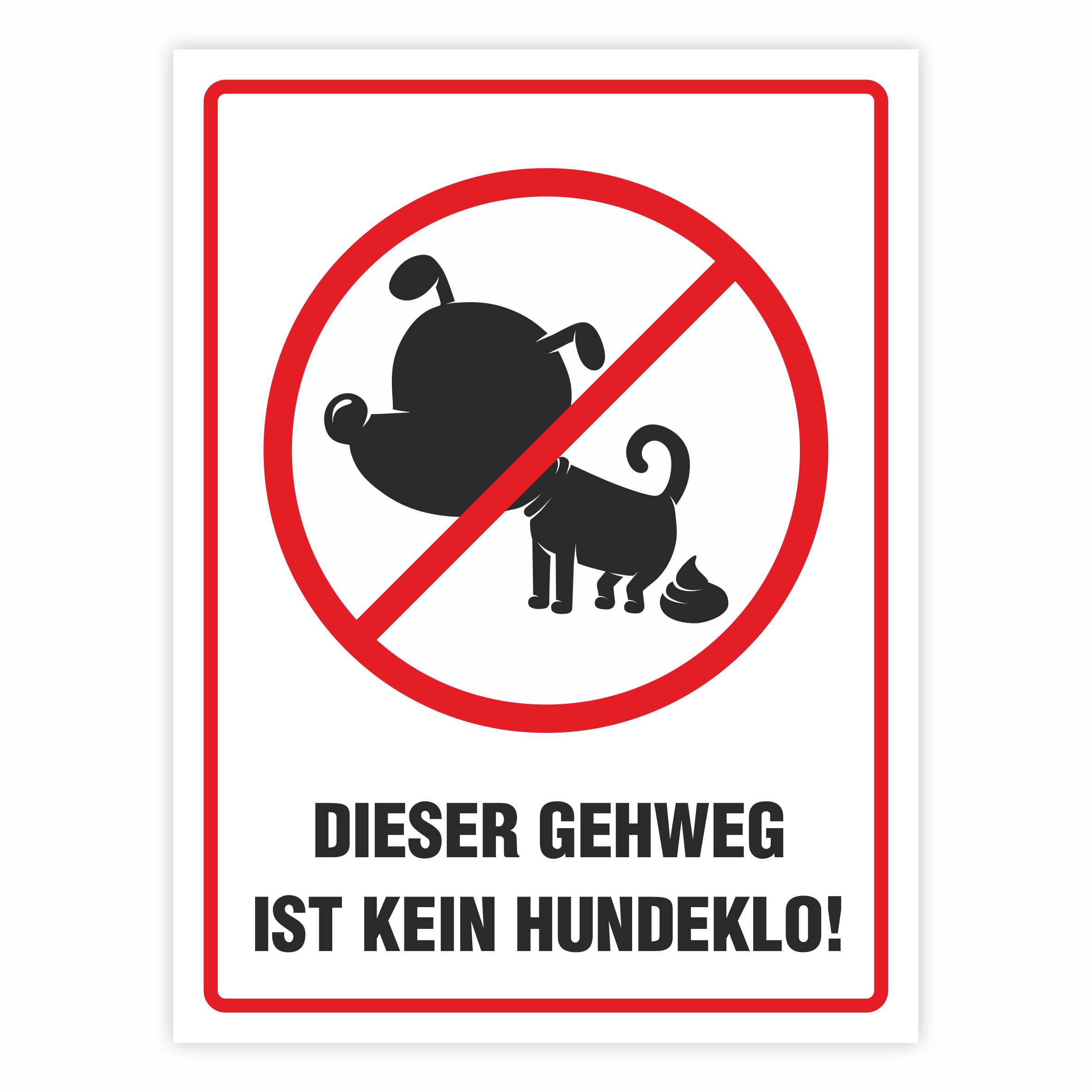 Aufkleber "Dieser Gehweg ist kein Hundeklo!" - FOTOFOL